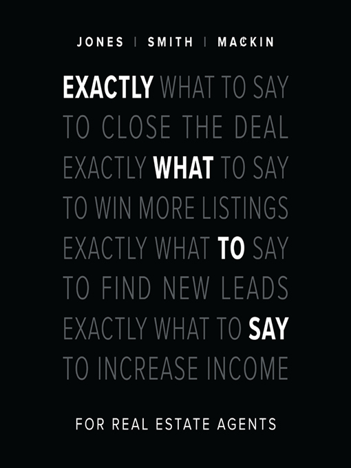 Title details for Exactly What to Say for Real Estate Agents by Phil M. Jones - Wait list